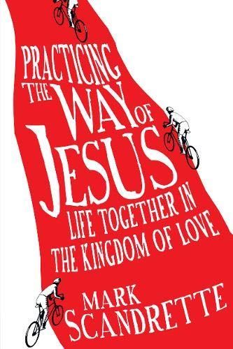 Practicing the way of Jesus