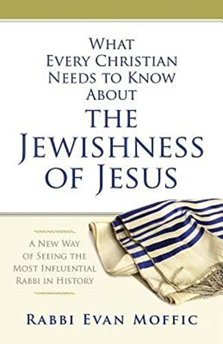 What every Christian needs to know about the Jewishness of Jesus