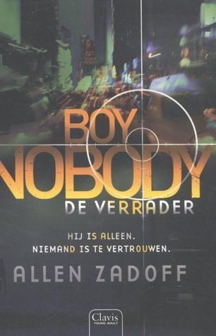 Boy nobody - De verrader