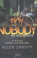 Boy nobody - De verrader