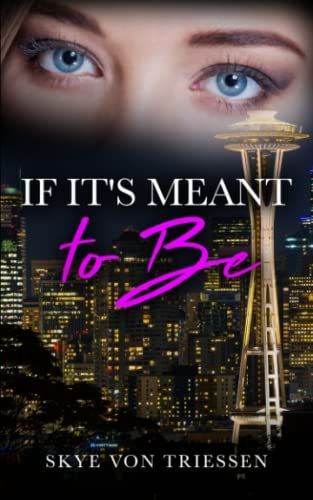 If It's Meant to Be