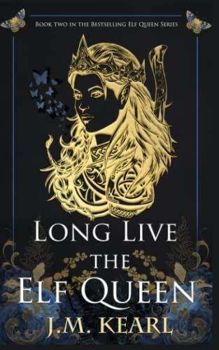 Long Live the Elf Queen