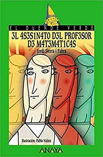 El Asesinato del profesor de matematicas/ The Math Teacher's Murder (El Duende Verde/ the Green Goblin)