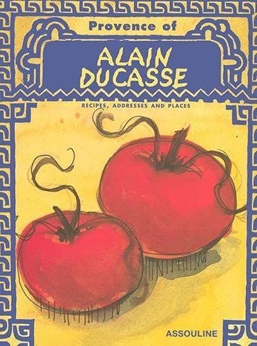 Provence of Alain Ducasse