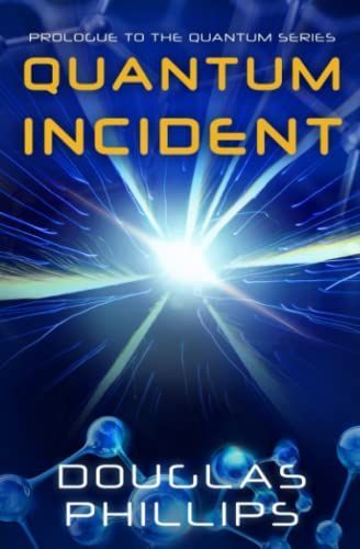 Quantum Incident