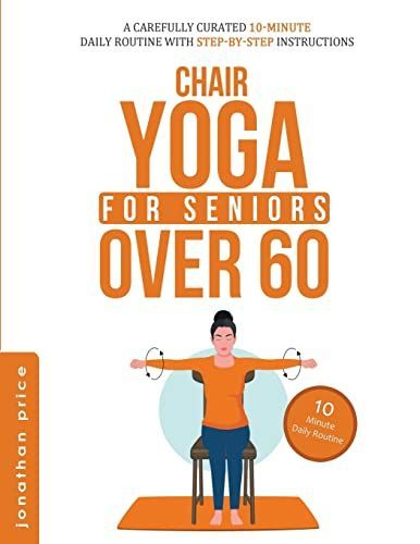 Chair Yoga for Seniors Over 60