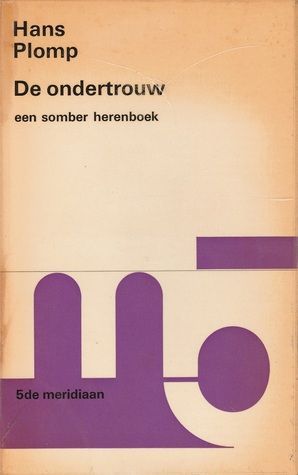 De ondertrouw - een somber herenboek in negen hoofdstukken