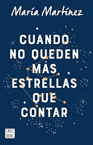 Cuando No Queden Más Estrellas Que Contar