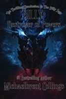 Billy: Destroyer of Powers