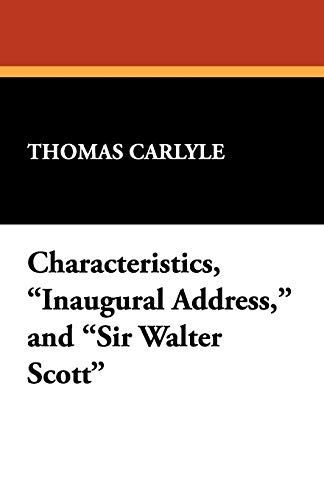 Characteristics, Inaugural Address, and Sir Walter Scott