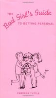 The Bad Girl's Guide to Getting Personal