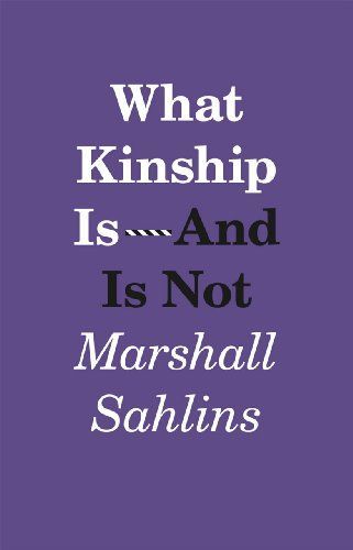 What kinship is - and is not