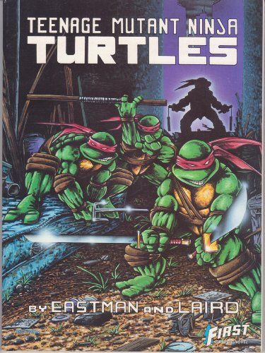 Teenage Mutant Ninja Turtles I (Teenage Mutant Ninja Turtles (First Classics))