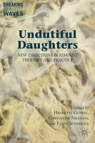 Undutiful daughters