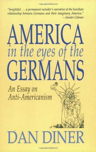 America in the Eyes of the Germans