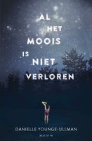 Al het moois is niet verloren