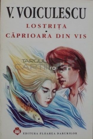 Lostriţa. Căprioara din vis