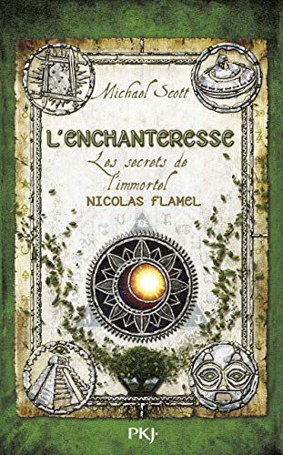 Les secrets de l'immortel Nicolas Flamel - tome 6L'enchanteresse