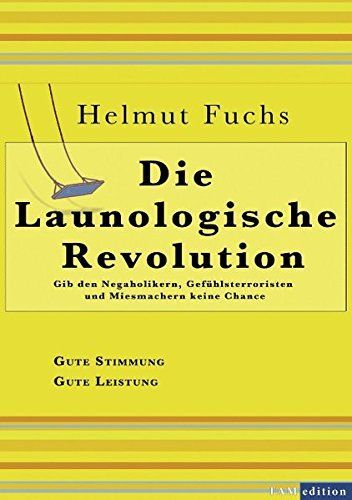 Die Launologische Revolution