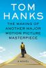 The Making of Another Major Motion Picture Masterpiece