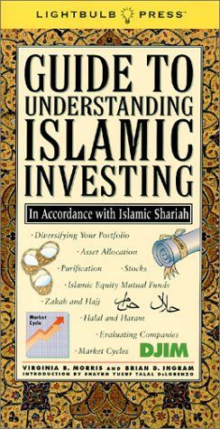 Guide to Understanding Islamic Investing in Accordance with Islamic Shariah