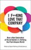 I F**king Love That Company