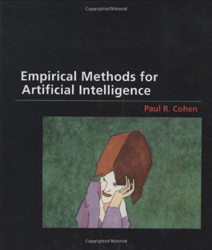 Empirical Methods for Artificial Intelligence