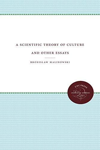 A Scientific Theory of Culture and Other Essays