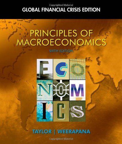 Principles of Macroeconomics: Global Financial Crisis Edition