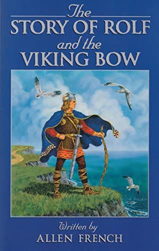 Story of Rolf and the Viking Bow