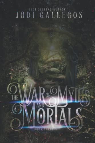 The War Of Myths And Mortals