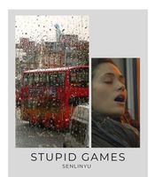 Stupid Games