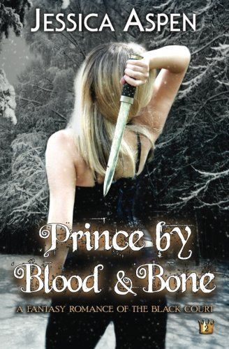 Prince by Blood and Bone