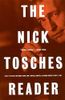 The Nick Tosches Reader