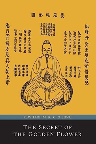 The Secret of the Golden Flower: a Chinese Book of Life