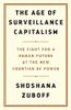 The Age of Surveillance Capitalism