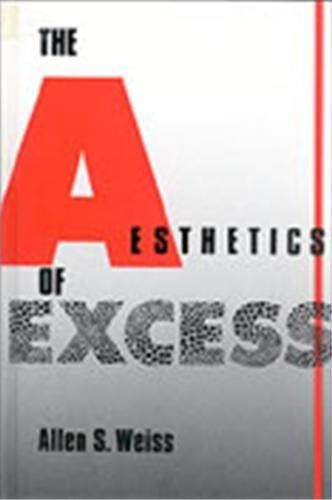 The Aesthetics of Excess