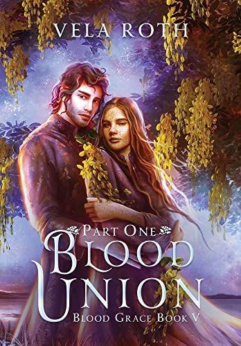 Blood Union Part One