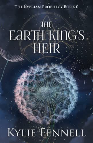 The Earth King's Heir - the Kyprian Prophecy Book 0