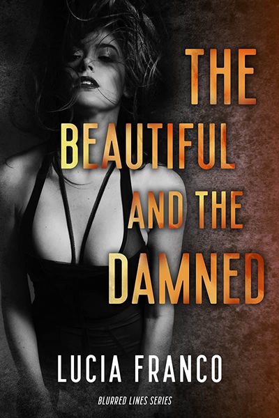 The Beautiful and The Damned