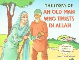 An Old Man Who Trusts in Allah (Eid Stories)