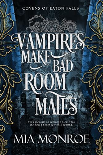 Vampires Make Bad Roommates