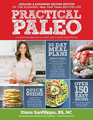 Practical Paleo, 2nd Edition (Updated and Expanded)