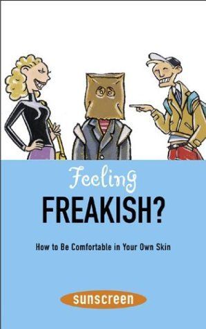 Feeling Freakish?