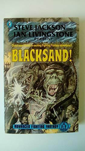 Steve Jackson and Ian Livingstone Present Blacksand!