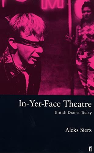 In-yer-face Theatre