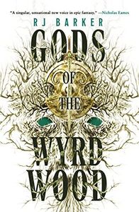 Gods of the Wyrdwood