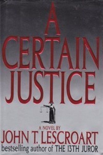 A Certain Justice
