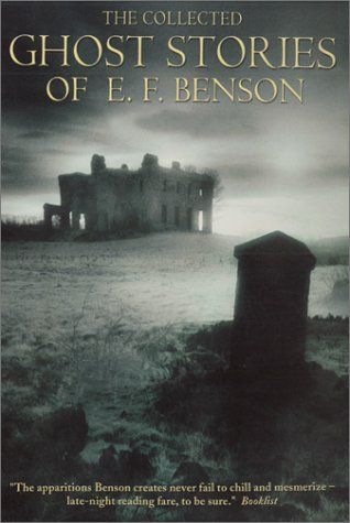 The Collected Ghost Stories of E.F. Benson