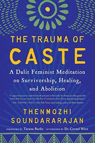 The Trauma of Caste
